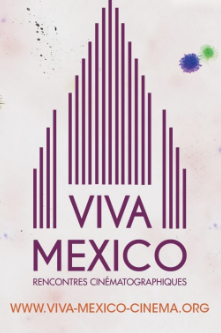 Viva Mexico, Rencontres cinématographique 2025